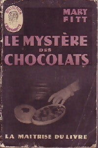 Livrenpoche : Le mystère des chocolats - Mary Fitt - Livre