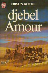 Livrenpoche : Djebel Amour - Roger Frison-Roche - Livre