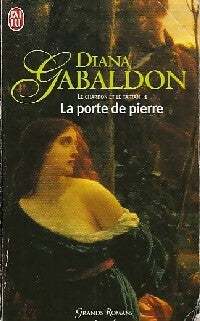 Livrenpoche : Le chardon et le tartan Tome I : La porte de pierre - Diana Gabaldon - Livre