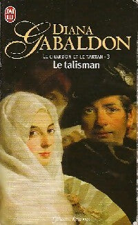 Livrenpoche : Le chardon et le tartan Tome III : Le talisman - Diana Gabaldon - Livre