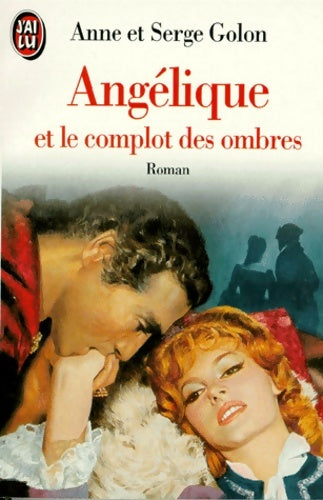 Livrenpoche : Angélique et le complot des ombres - Anne Golon - Livre