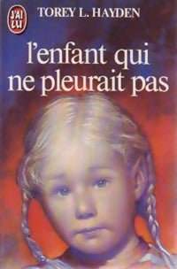 Livrenpoche : L'enfant qui ne pleurait pas - Torey L. Hayden - Livre