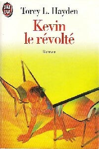 Livrenpoche : Kevin le révolté - Torey L. Hayden - Livre