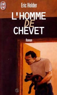 Livrenpoche : L'homme de chevet - Eric Holder - Livre