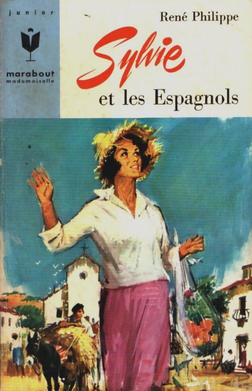 Livrenpoche : Sylvie et les espagnols - René Philippe - Livre