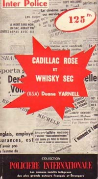 Livrenpoche : Cadillac rose et whisky sec - Duane Yarnell - Livre