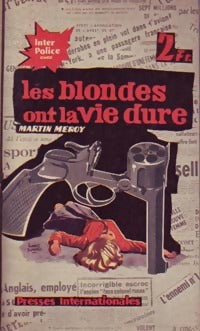 Livrenpoche : Les blondes ont la vie dure - Martin Méroy - Livre