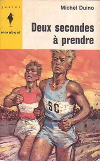 Livrenpoche : Deux secondes à prendre - Michel Duino - Livre