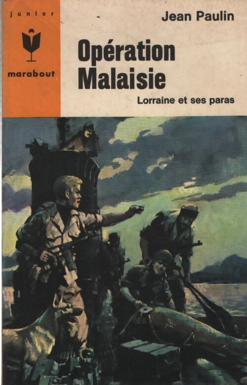 Opération Malaisie - Jean Paulin - Livre