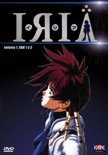 Livrenpoche : Iria - Vol.1 (3 épisodes) - Tetsuro Otonashi - DVD