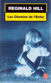 Livrenpoche : Les chemins de l'enfer - Reginald Hill - Livre