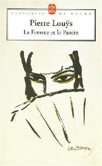 Livrenpoche : La femme et le pantin - Pierre Louÿs - Livre