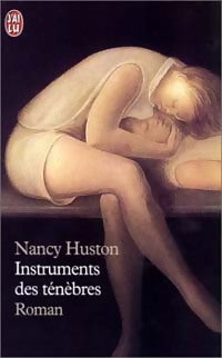 Livrenpoche : Instruments des ténèbres - Nancy Huston - Livre