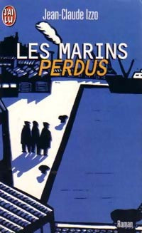 Livrenpoche : Les marins perdus - Jean-Claude Izzo - Livre