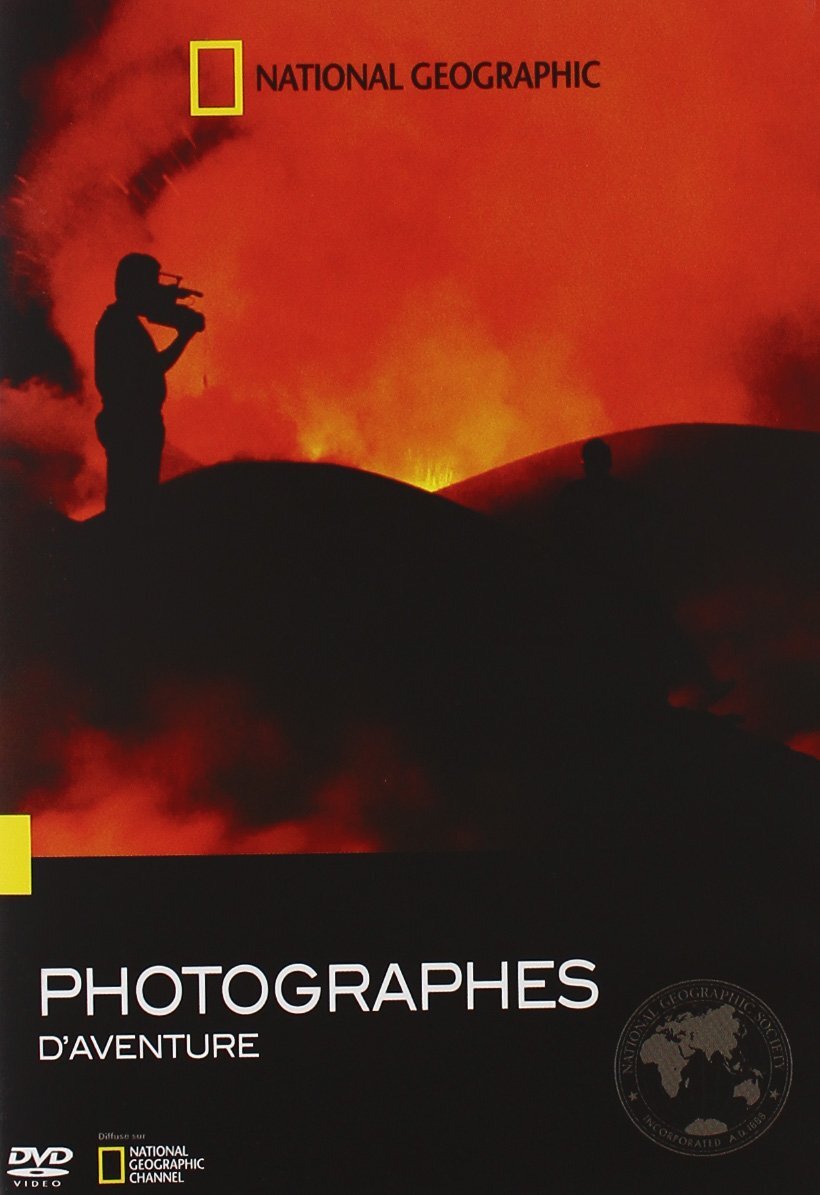 Livrenpoche : National Geographic-Les photographes - Reuben Aaronson, Paul Atkins, Steve Burns, Bryan Harvey, Jeff Morales - DVD