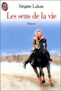 Livrenpoche : Les sens de la vie - Lahaie - Livre