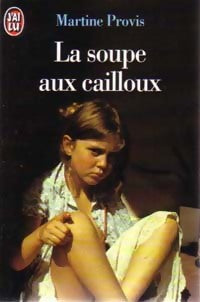 Livrenpoche : La soupe aux cailloux - Martine Provis - Livre