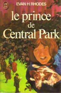Le prince de Central Park - Evan H. Rhodes -  J'ai Lu - Livre