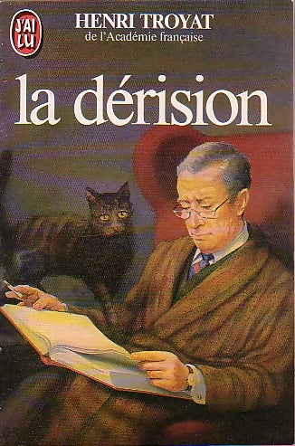 Livrenpoche : La dérision - Henri Troyat - Livre
