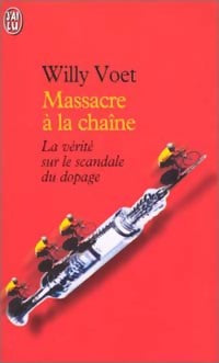 Livrenpoche : Massacre à la chaîne - Willy Voet - Livre