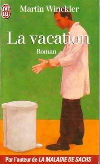 Livrenpoche : La vacation - Martin Winckler - Livre