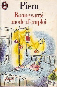 Livrenpoche : Bonne santé mode d'emploi - Piem - Livre