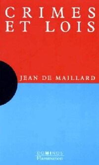 Crimes et lois - Jean De Maillard - Livre