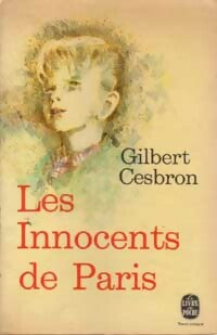 Livrenpoche : Les innocents de Paris - Gilbert Cesbron - Livre