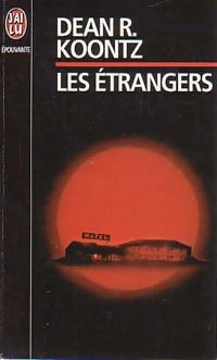 Livrenpoche : Les étrangers - Dean Ray Koontz - Livre