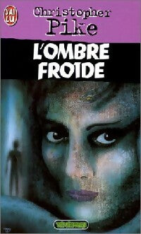 Livrenpoche : L'ombre froide - Christopher Pike - Livre
