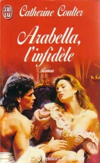 Livrenpoche : Arabella, l'infidèle - Catherine Coulter - Livre