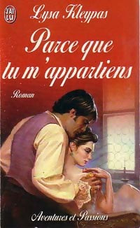 Livrenpoche : Parce que tu m'appartiens - Lisa Kleypas - Livre