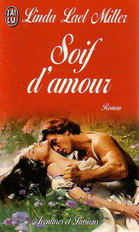 Livrenpoche : Soif d'amour - Linda Lael Miller - Livre