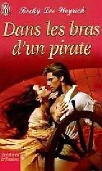 Livrenpoche : Dans les bras d'un pirate - Becky Lee Weyrich - Livre