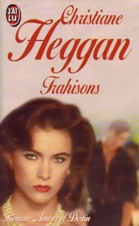 Livrenpoche : Trahisons - Christiane Heggan - Livre