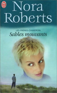 Livrenpoche : Les frères Cameron Tome II : Sables mouvants - Nora Roberts - Livre