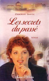 Livrenpoche : Les secrets du passé - Deborah Smith - Livre