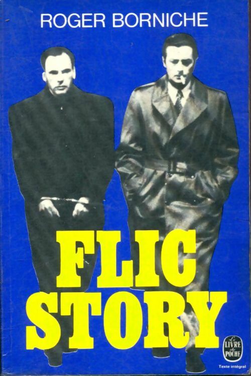 Livrenpoche : Flic story - Roger Borniche - Livre