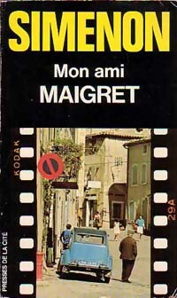 Mon ami Maigret - Georges Simenon - Livre