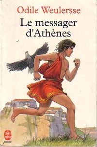 Livrenpoche : Le messager d'Athènes - Odile Weulersse - Livre