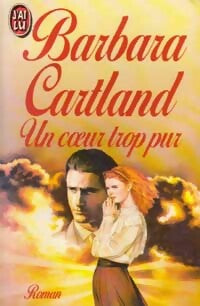 Livrenpoche : Un coeur trop pur - Barbara Cartland - Livre