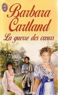 La guerre des coeurs - Barbara Cartland - Livre