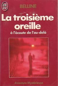 Livrenpoche : La troisième oreille - Marcel Belline - Livre