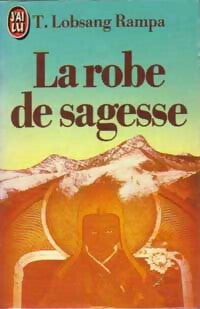 Livrenpoche : La robe de sagesse - T. Lobsang Rampa - Livre