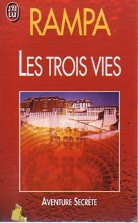 Livrenpoche : Les trois vies - T. Lobsang Rampa - Livre