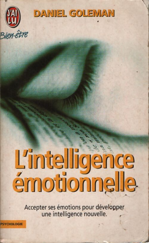 L'intelligence émotionnelle Tome I - Daniel Goleman - Livre