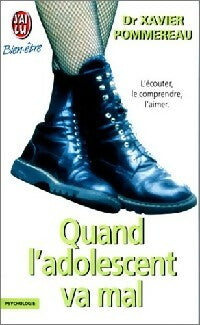 Livrenpoche : Quand l'adolescent va mal - Xavier Pommereau - Livre