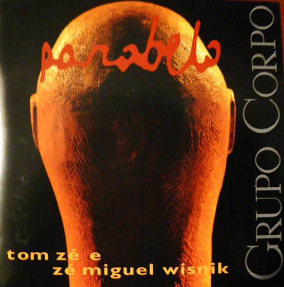 Livrenpoche : Tom Zé E Zé Miguel Wisnik* - Parabelo - Tom Zé E Zé Miguel Wisnik - CD