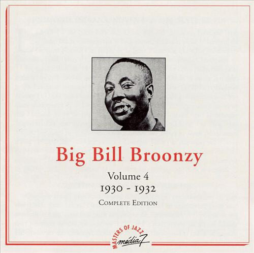 Livrenpoche : Big Bill Broonzy - Volume 4 - 1930-1932 - Complete Edition - Big Bill Broonzy - CD