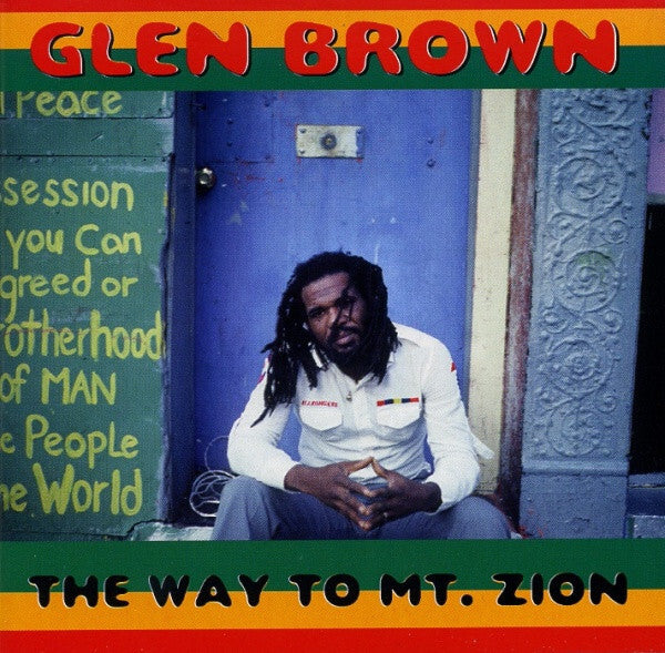 Livrenpoche : Glen Brown - The Way To Mt. Zion - Glen Brown - CD
